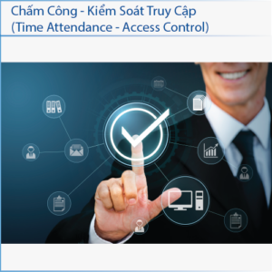 CHẤM CÔNG - KIỂM SOÁT TRUY CẬP