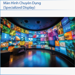 Màn Hình Chuyên Dụng