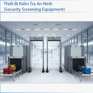 Thiết Bị Kiểm Tra An Ninh