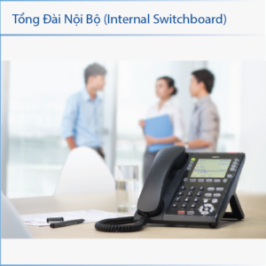 Tổng Đài Nội Bộ